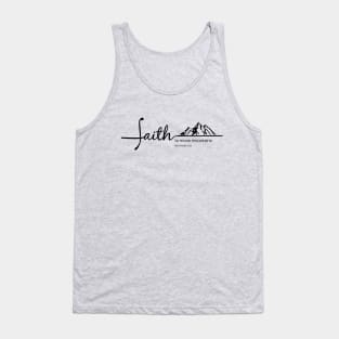 Faith Move Mountains - Matthew 17:20 - Christian Apparel Tank Top